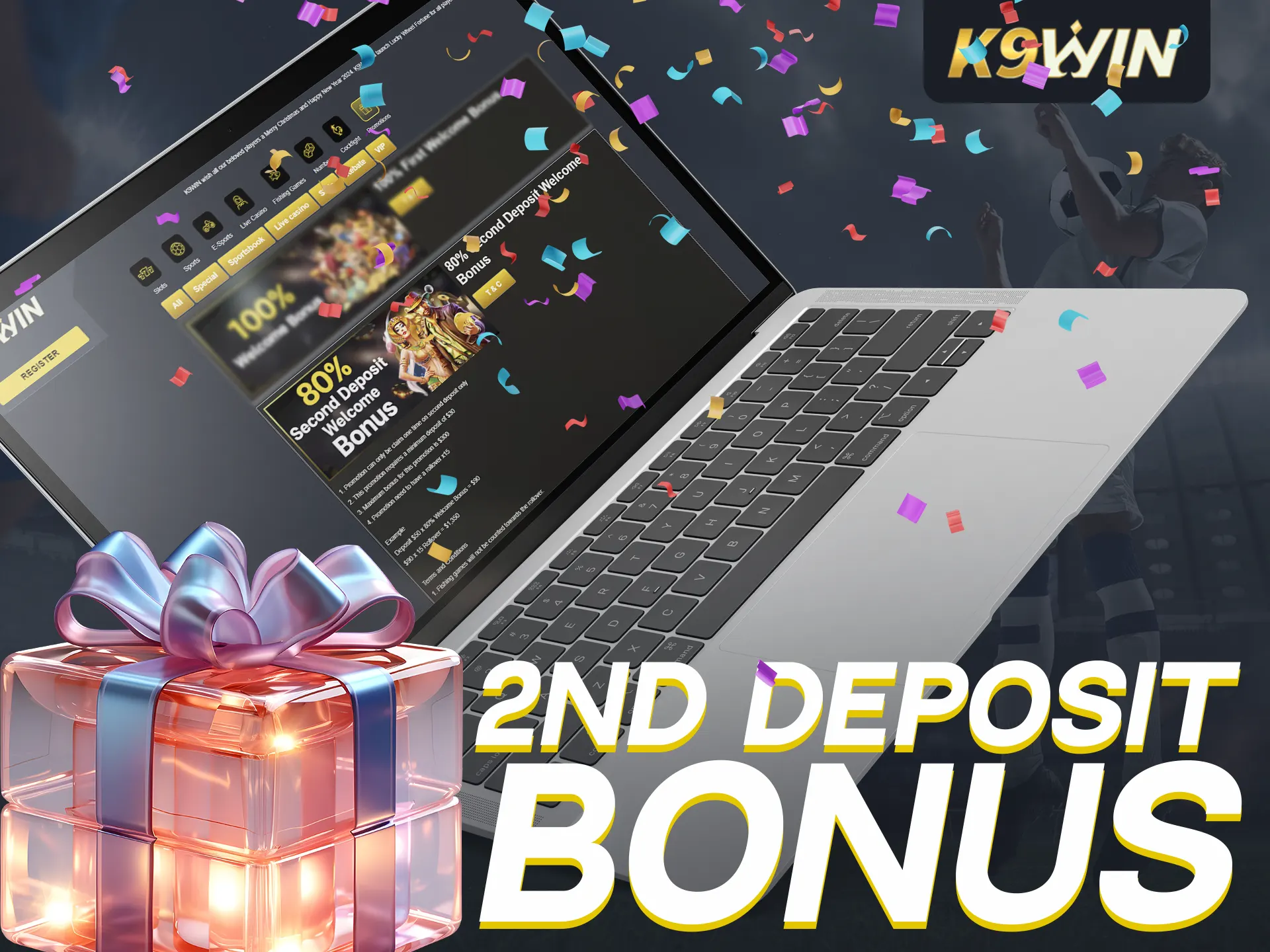 K9Win gives an 80% bonus on the second deposit.