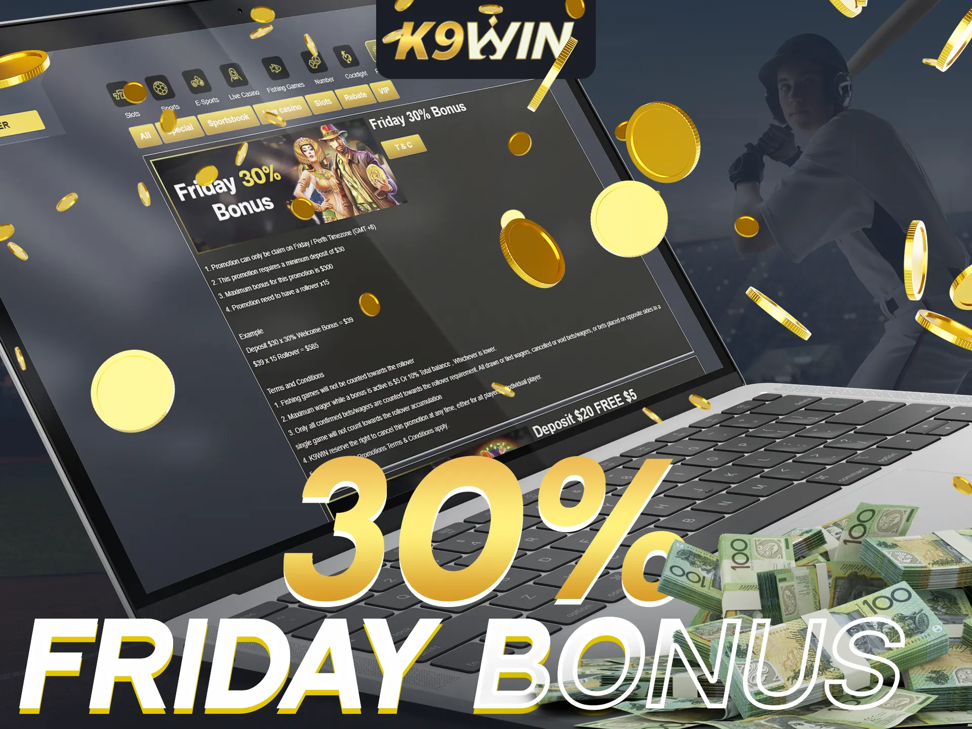 Enjoy a 30% bonus on Fridays at K9Win!