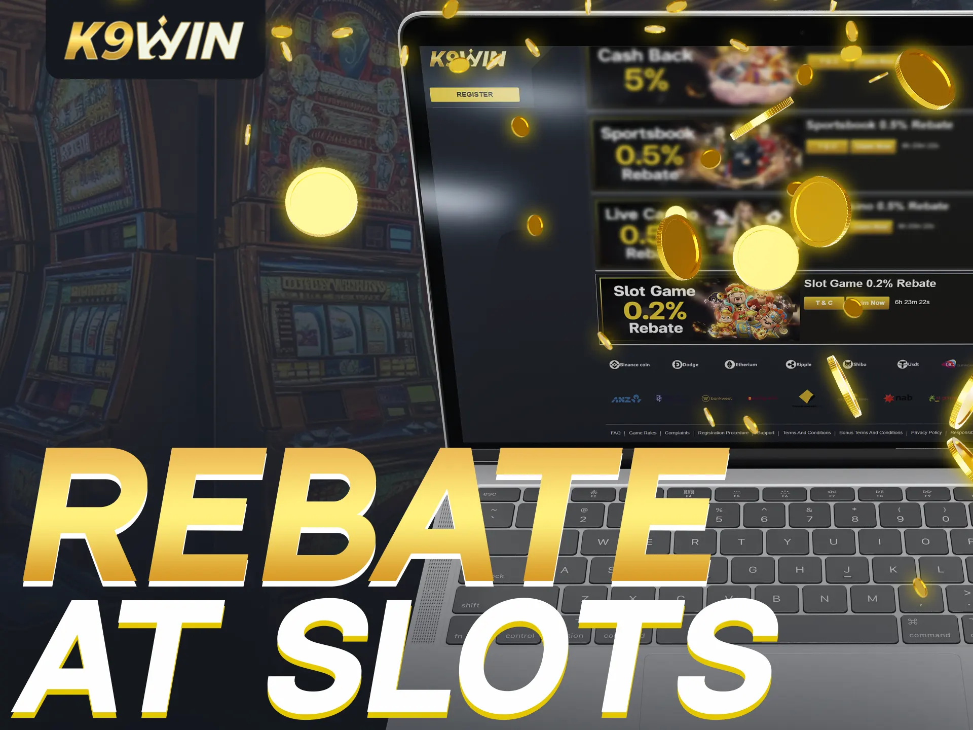 Get 0.2% daily rebate on K9Win slot games!