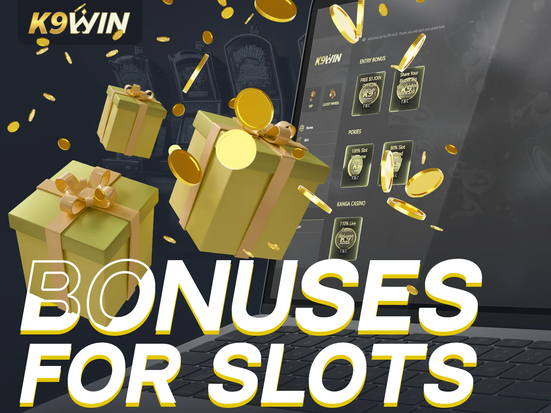 K9Win offers big bonuses for slot players.