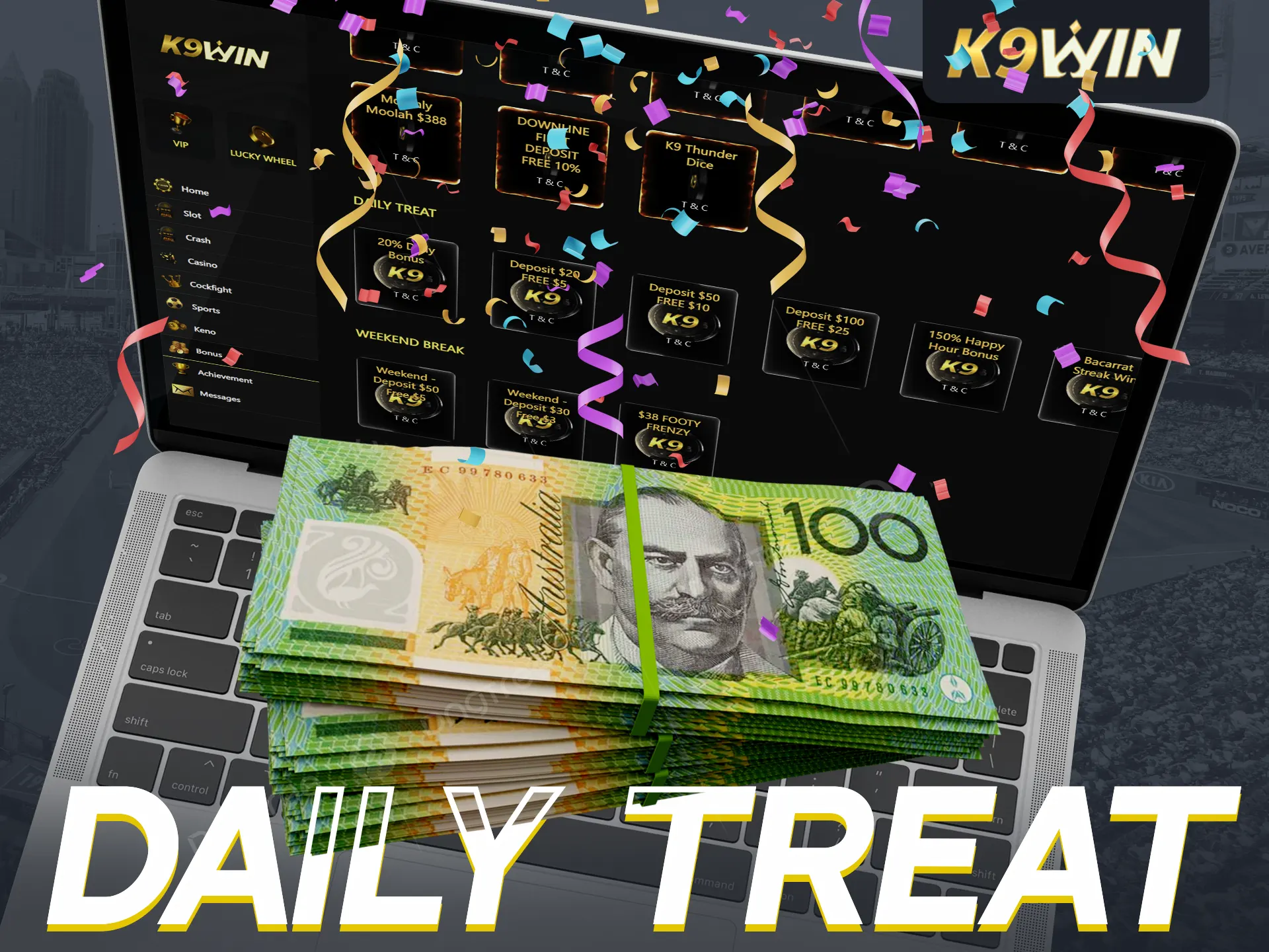 K9win offers daily bonuses up to 300 AUD.